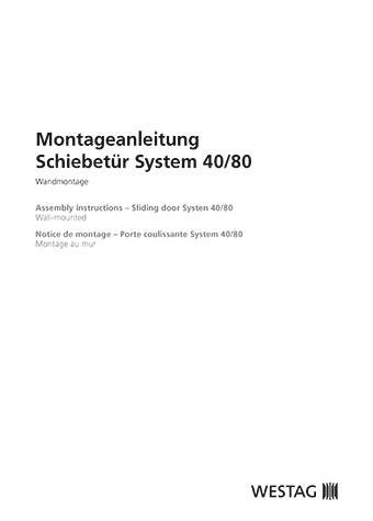 <p>Schiebetür „System 40/80” – Wandmontage</p>